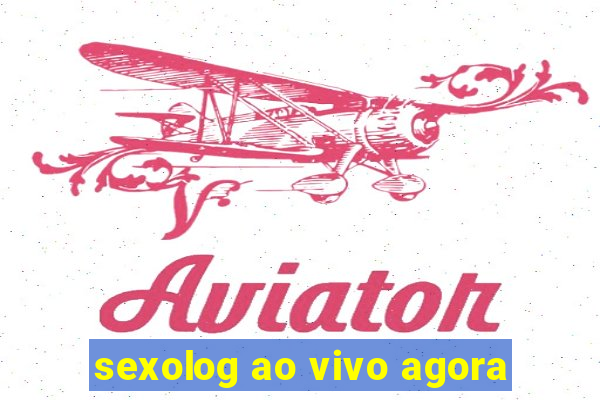 sexolog ao vivo agora